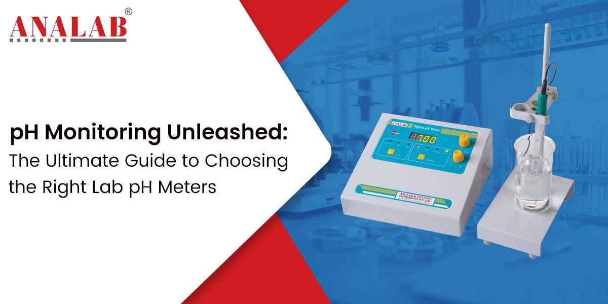 Choosing the Right Lab pH Meters